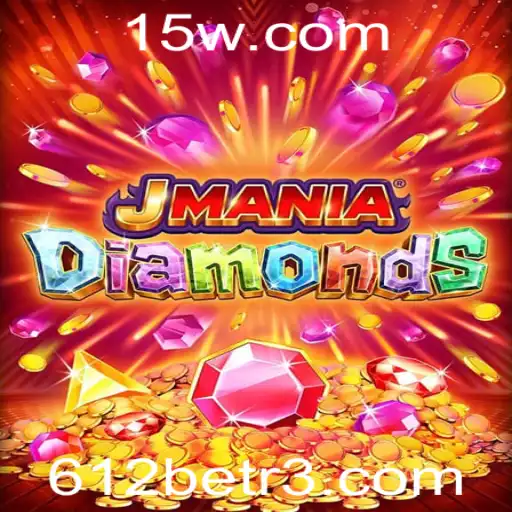 Descubra o Fascinante Mundo de JManiaDiamonds com 612bet